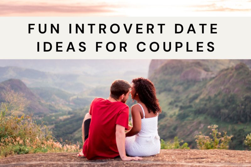 Unique First Date Ideas for Introverts