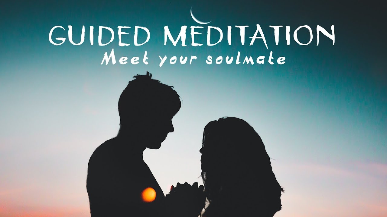Finding a Soulmate Through Meditation